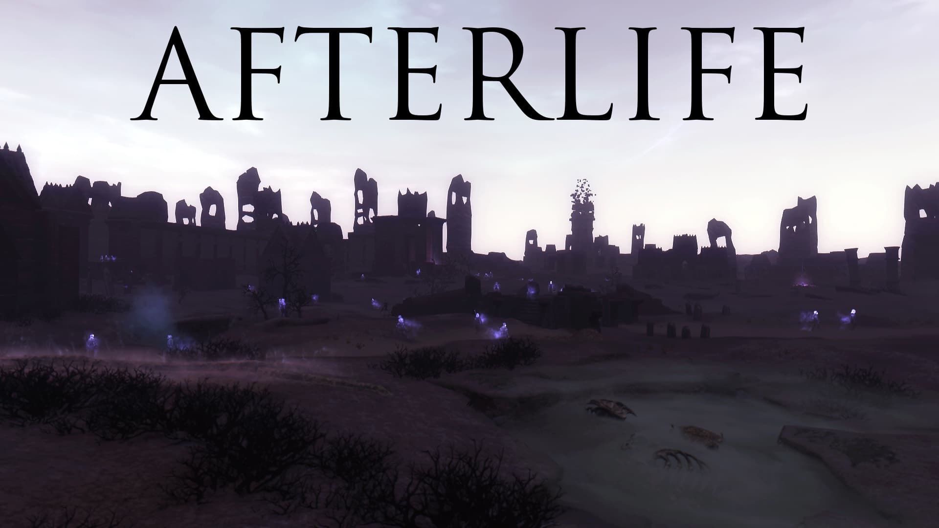 Afterlife — Мод, который добавляет настоящую загробную жизнь (Skyrim)