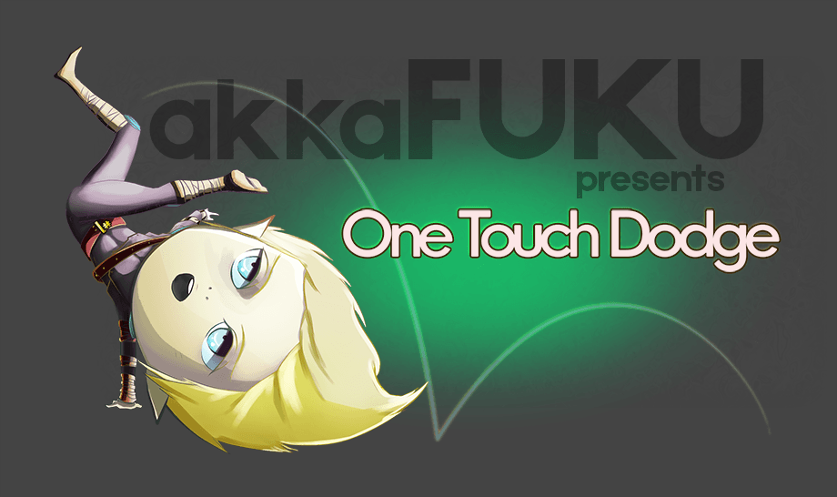 One-Touch Dodge