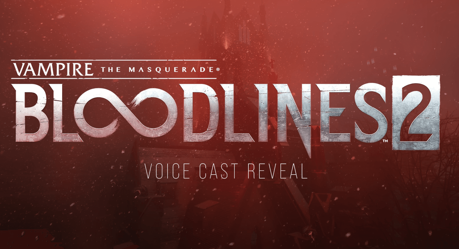Vampire The Masquerade: Bloodlines 2 - Актёры озвучки