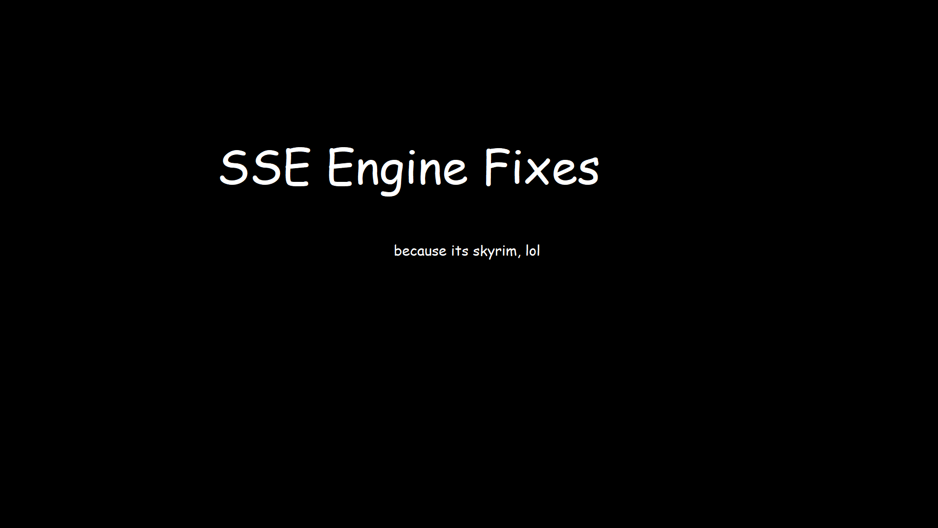 Skyrim SE Engine Fixes
