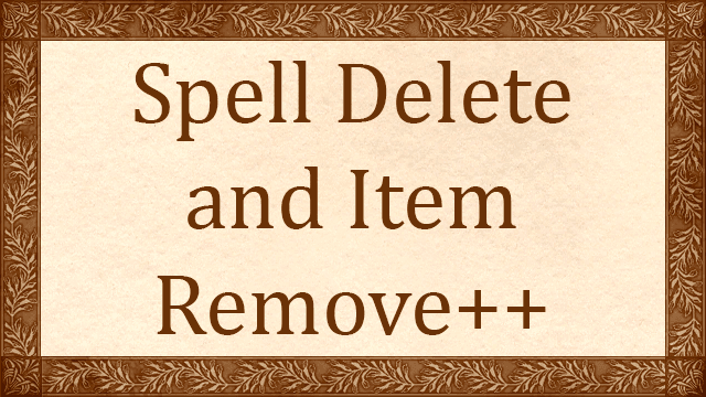 Spell Delete and Item Remove++
